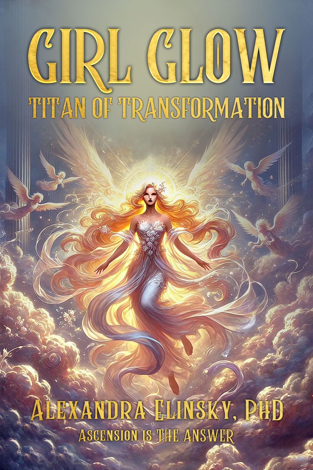Original cover of GIRL GLOW: Titan of Transformation by Dr. Alexandra Elinsky, PhD