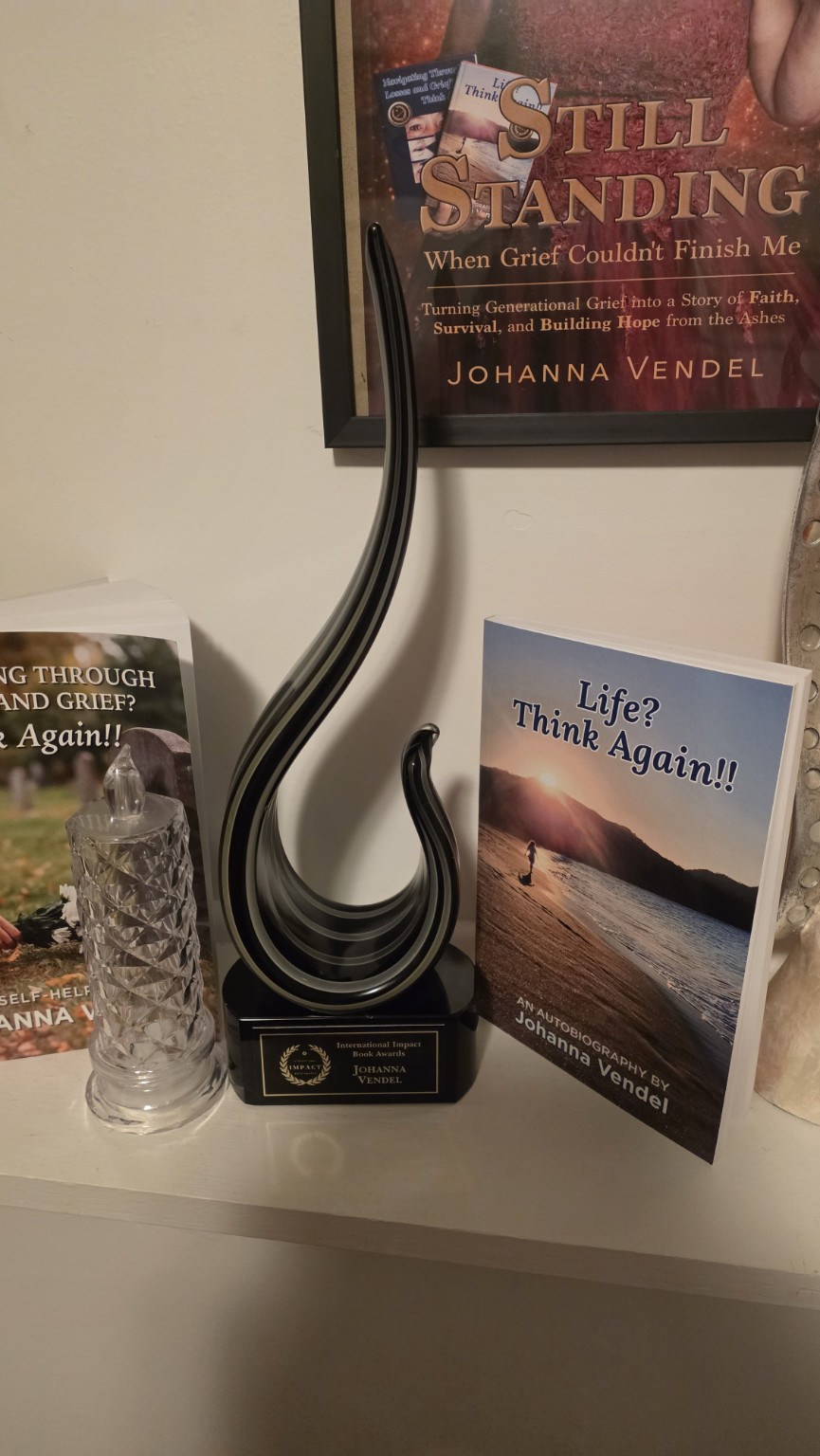 Johanna Vendel’s International Impact Book Award trophy beside her book Life? Think Again!!